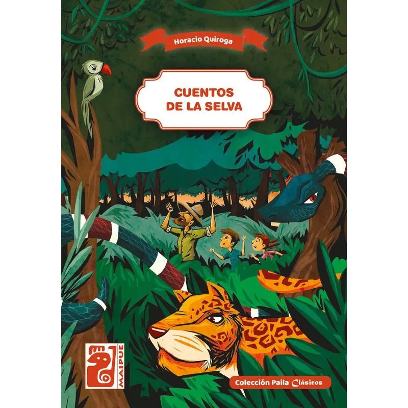 CUENTOS DE LA SELVA - PAILA CLASICOS (Nuevo)