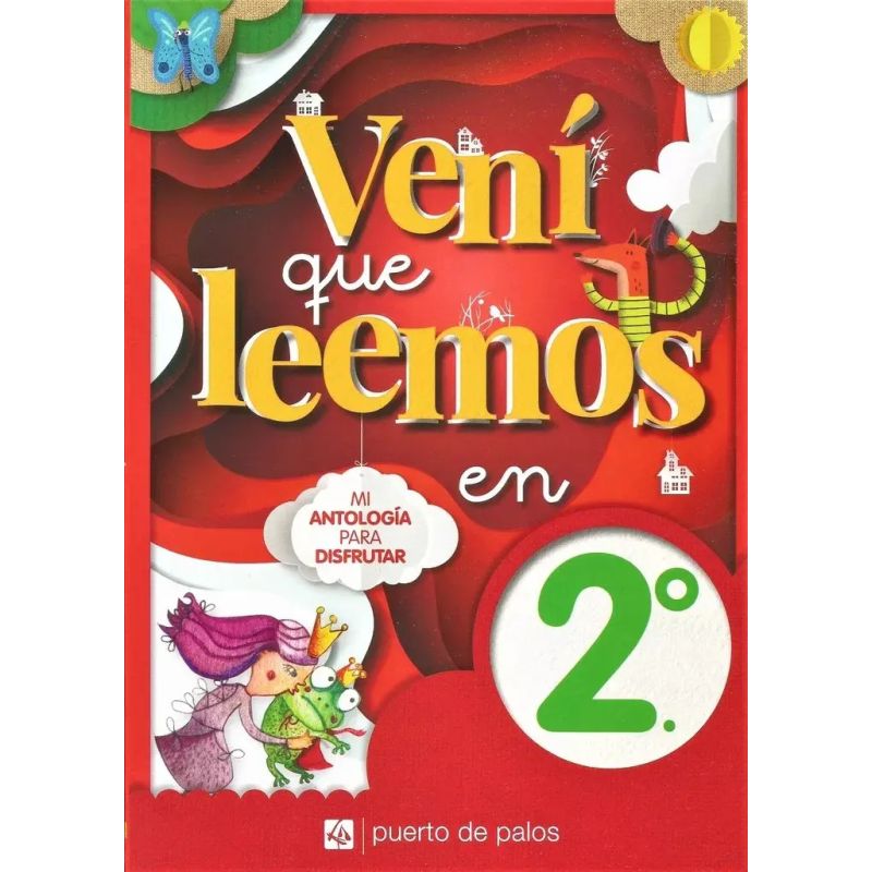 VENI QUE LEEMOS EN 2 - MI ANTOLOGIA PARA DISFRUTAR (Nuevo)
