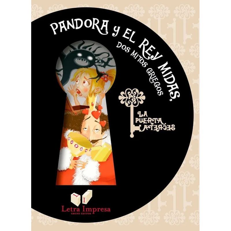 PANDORA Y EL REY MIDAS. DOS MITOS GRIEGOS - LA PUERTA SECRETA (Nuevo)