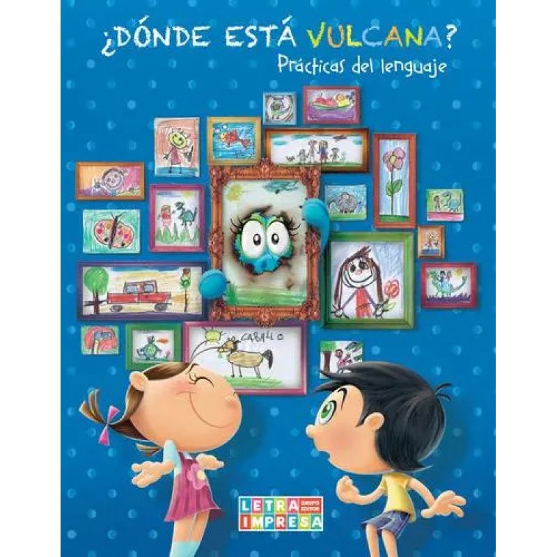 DONDE ESTA VULCANA? 1 - PRACTICAS DEL LENGUAJE (Nuevo)