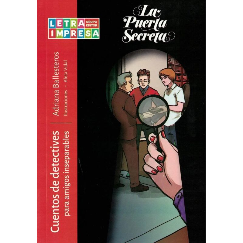 CUENTOS DE DETECTIVES PARA AMIGOS INSEPARABLES - LA PUERTA SECRETA (Nuevo)