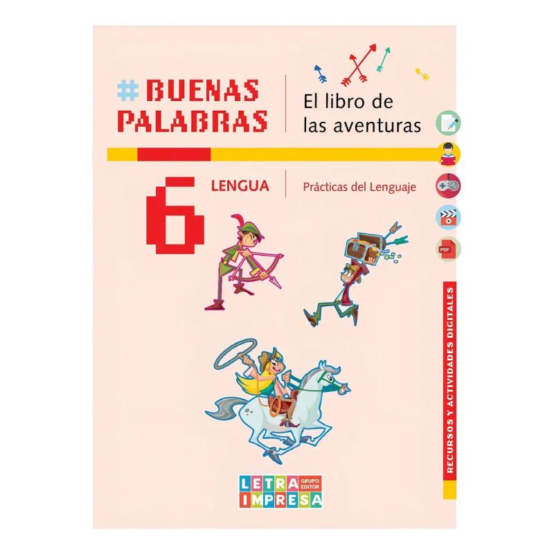 BUENAS PALABRAS 6 - EL LIBRO DE LAS AVENTURAS - 2/ED. (Nuevo)