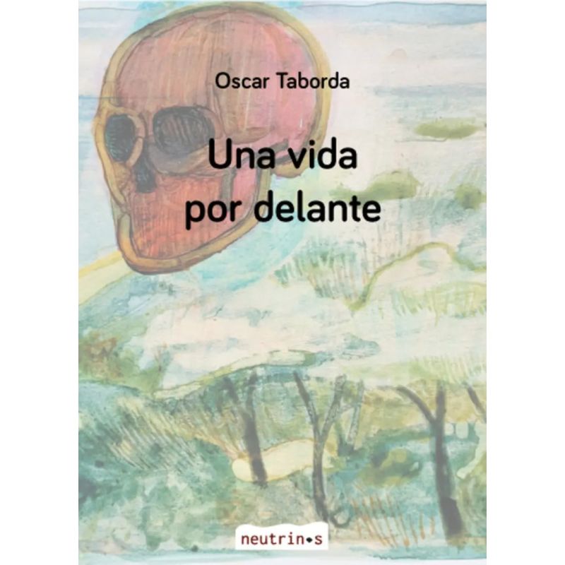 UNA VIDA POR DELANTE (Nuevo)