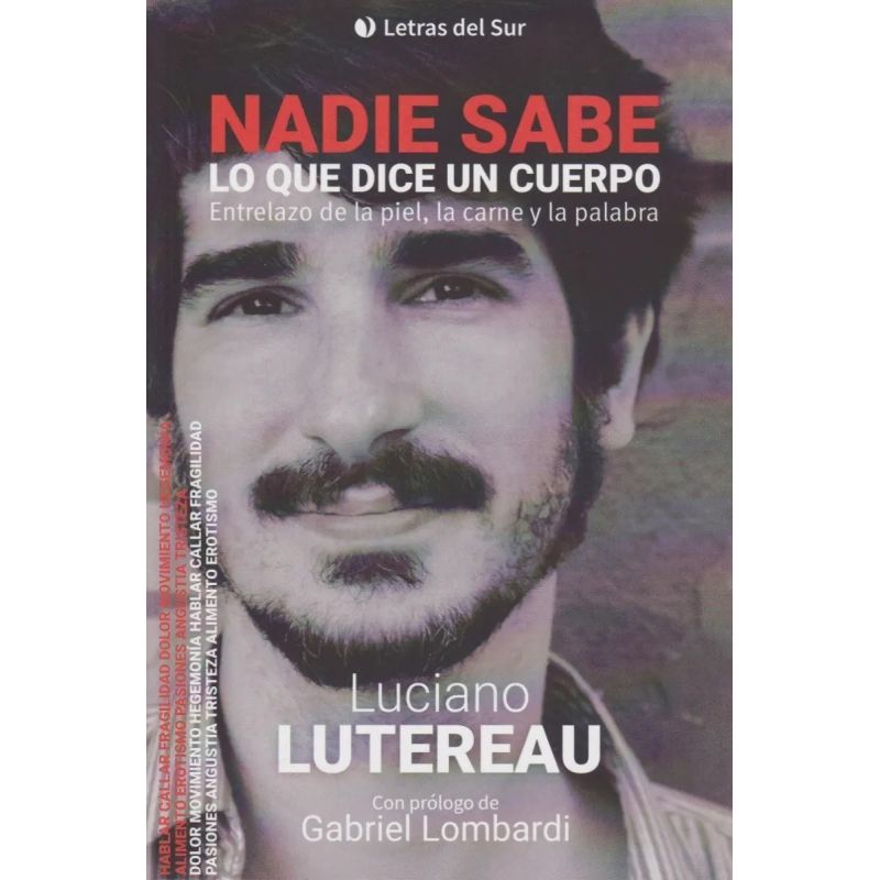 NADIE SABE LO QUE DICE UN CUERPO - ENTRELAZO DE LA PIEL, LA CARNE Y LA PALABRA (Nuevo)