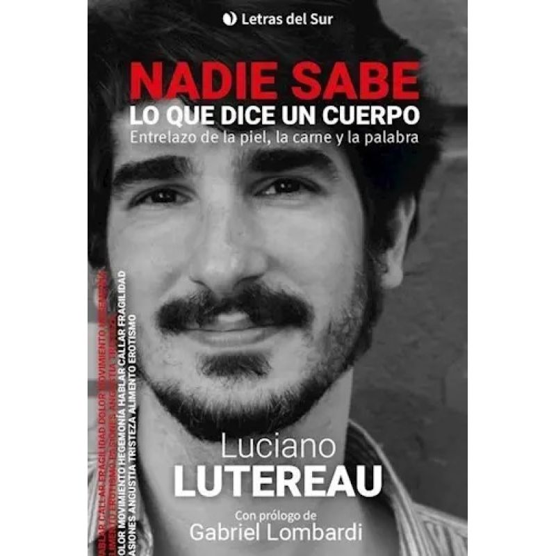 NADIE SABE LO QUE DICE UN CUERPO - ENTRELAZO DE LA PIEL, LA CARNE Y LA PALABRA (Nuevo) - Miniatura 2