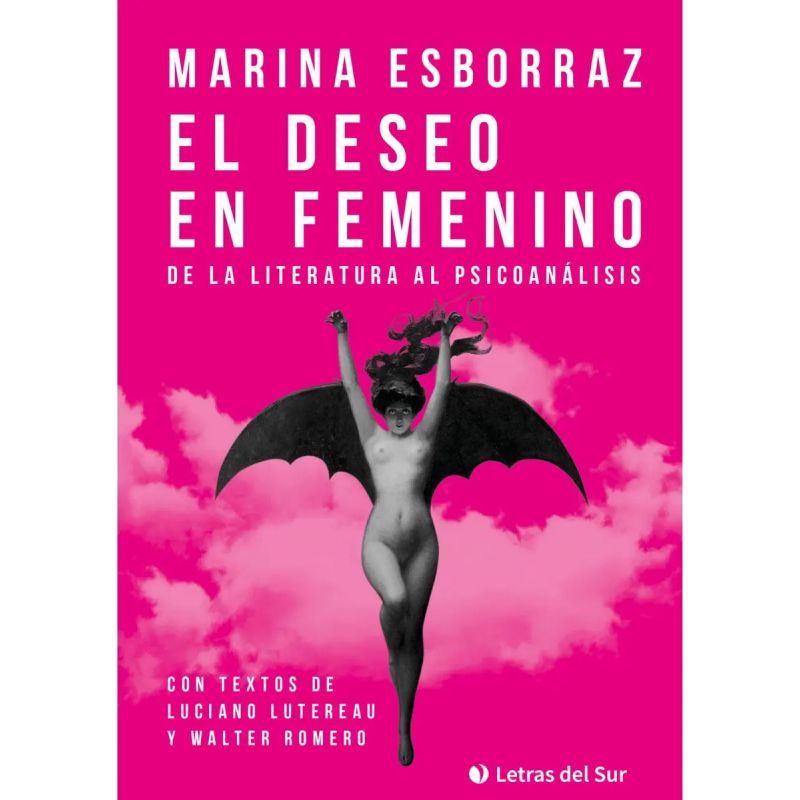 DESEO EN FEMENINO, EL - DE LA LITERATURA AL PSICOANALISIS (Nuevo)