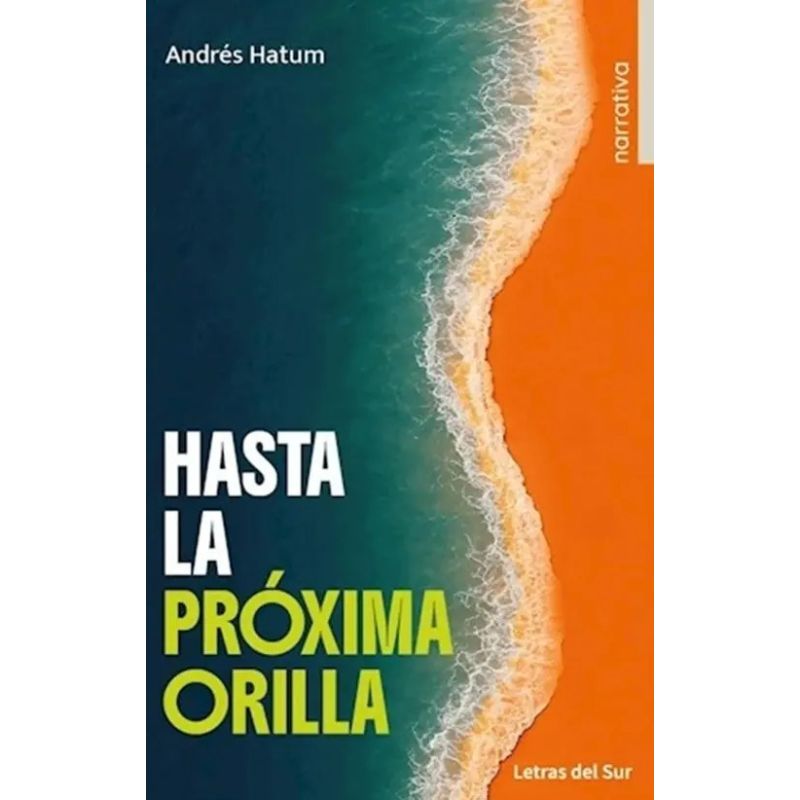 HASTA LA PROXIMA ORILLA (Nuevo)