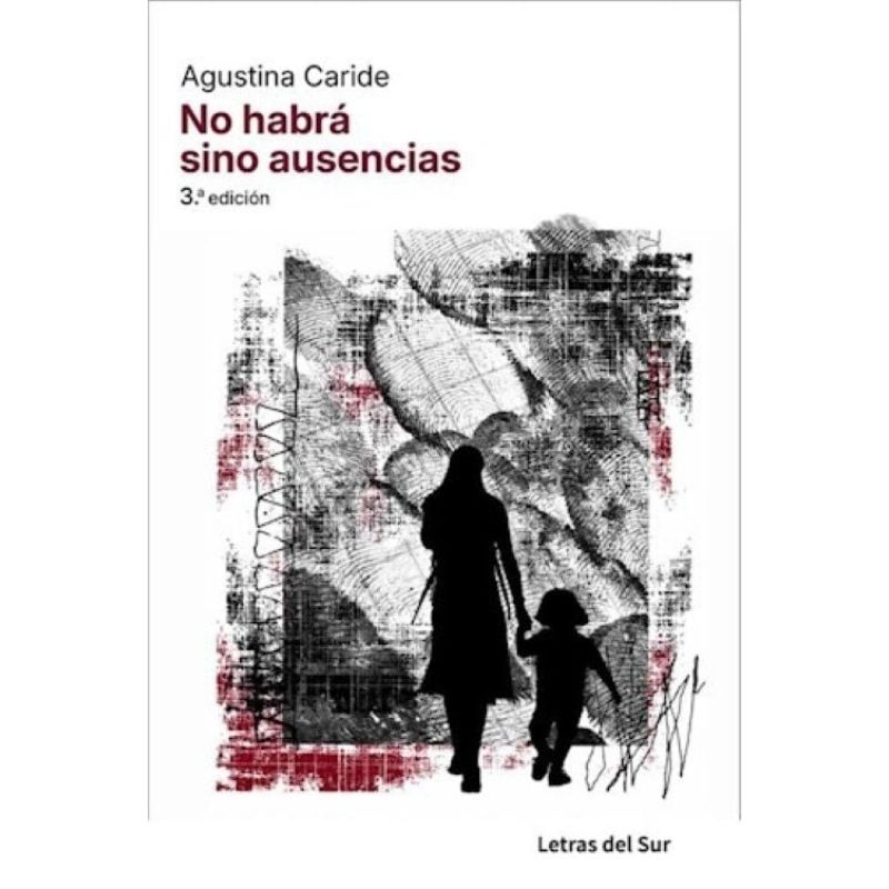 NO HABRA SINO AUSENCIAS 3/ED. (Nuevo)