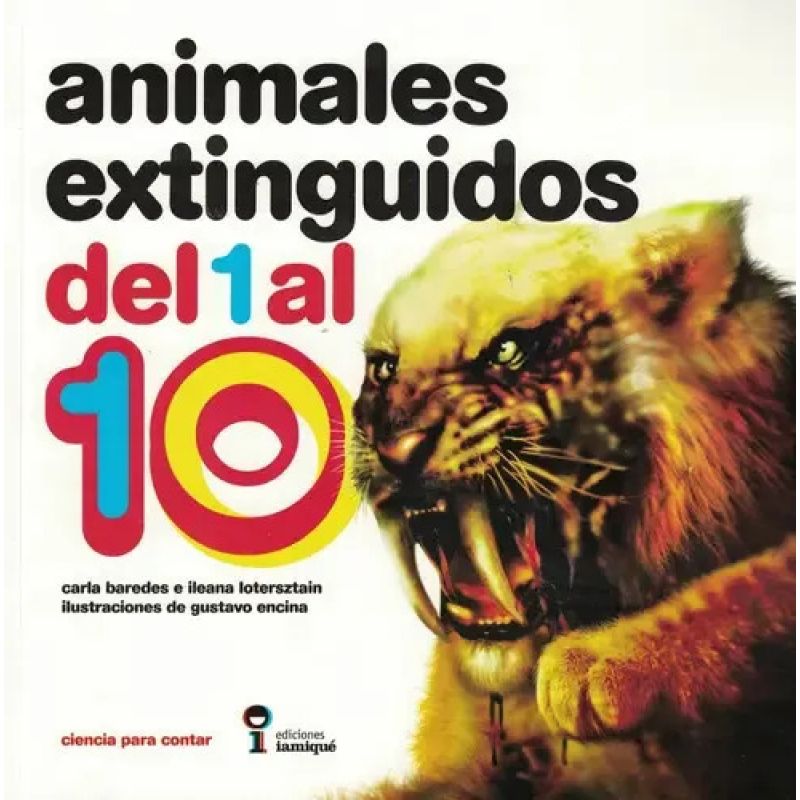 ANIMALES EXTINGUIDOS DEL 1 AL 10 - CIENCIA PARA CONTAR (Nuevo)
