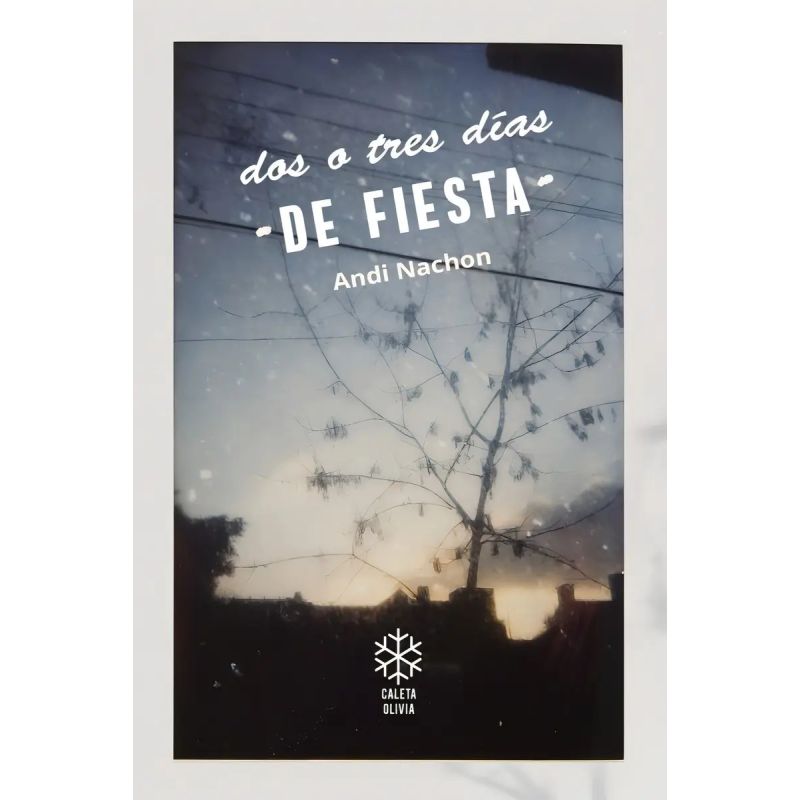 DOS O TRES DIAS DE FIESTA (Nuevo)
