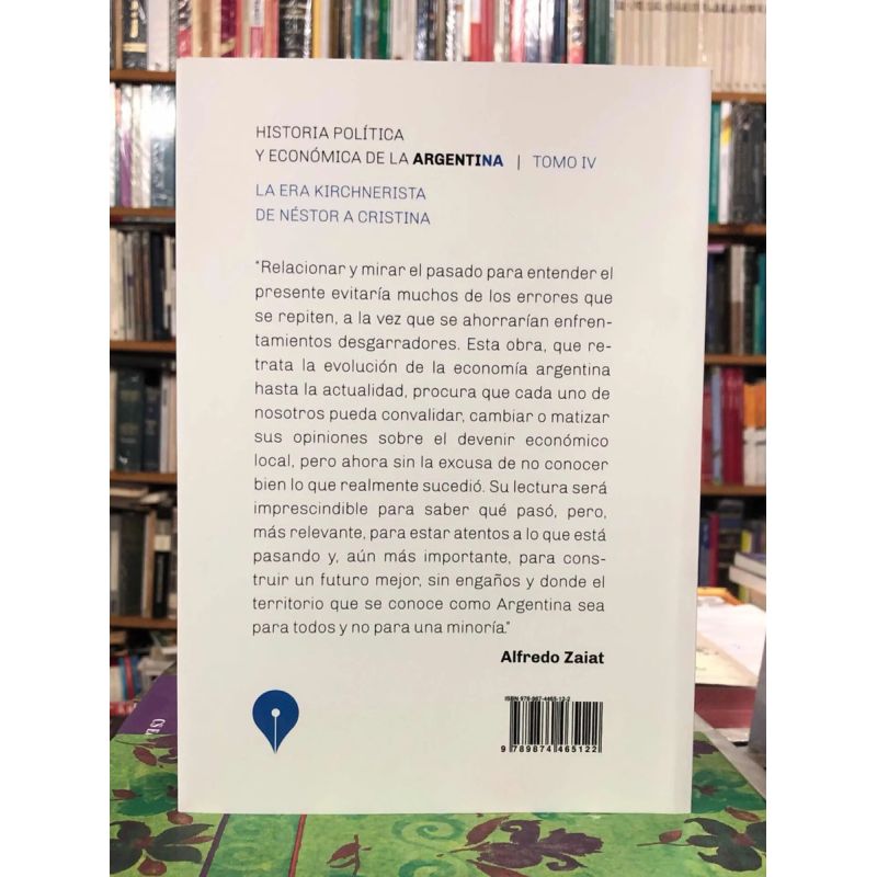 HISTORIA POLITICA Y ECONOMICA EN LA ARGENTINA - TOMO IV (Nuevo)