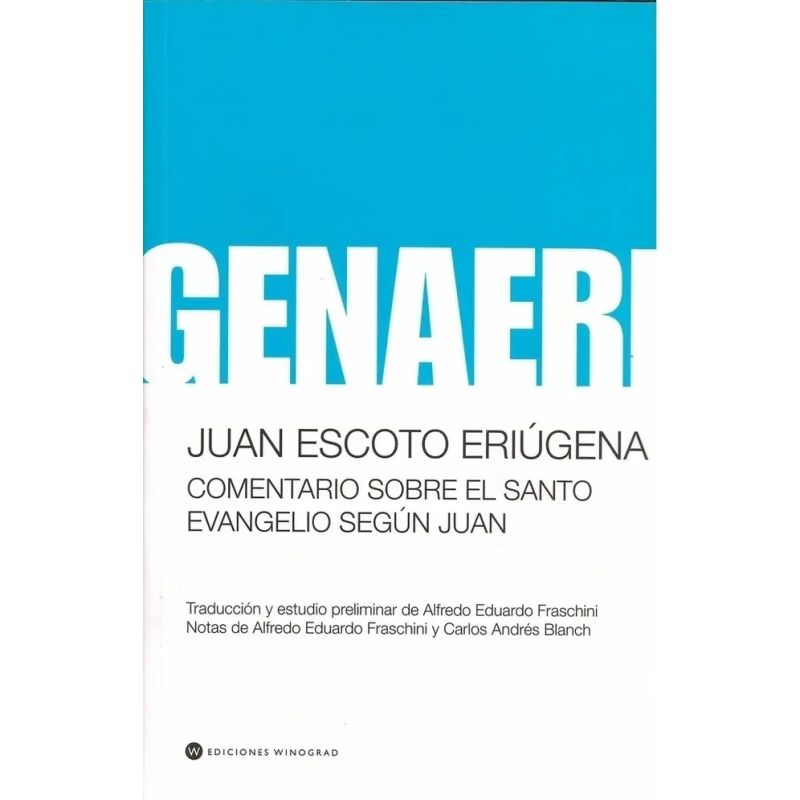 COMENTARIO SOBRE EL SANTO EVANGELIO SEGUN SAN JUAN (Nuevo)