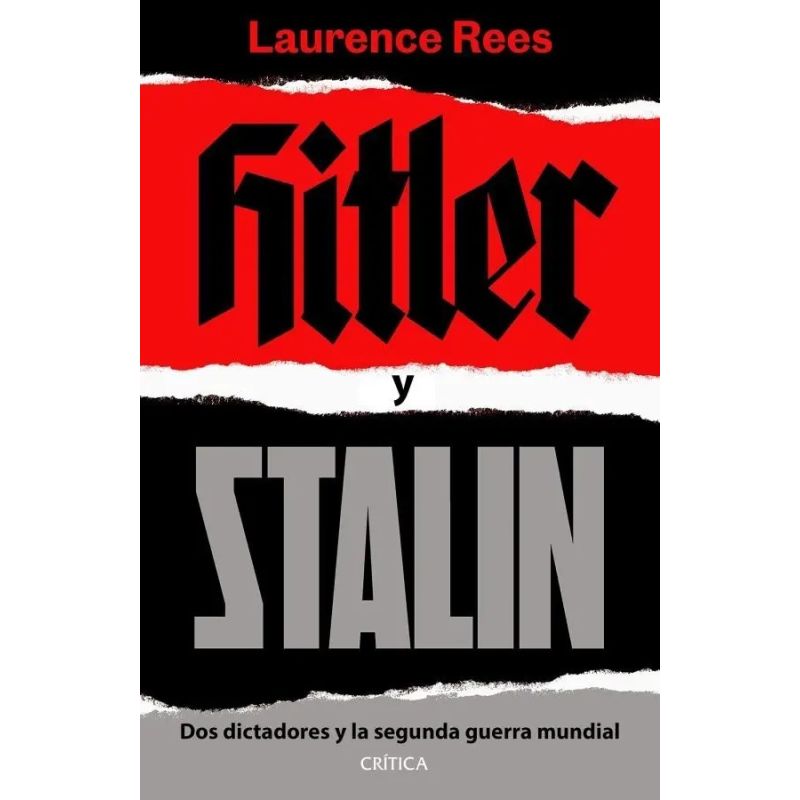 HITLER Y STALIN - DOS DICTADORES Y LA SEGUNDA GUERRA MUNDIAL (Nuevo)