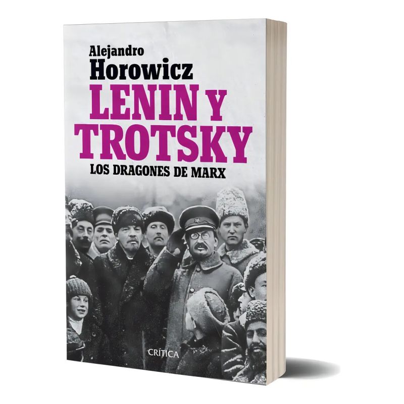 LENIN Y TROTSKY - LOS DRAGONES DE MARX (Nuevo)