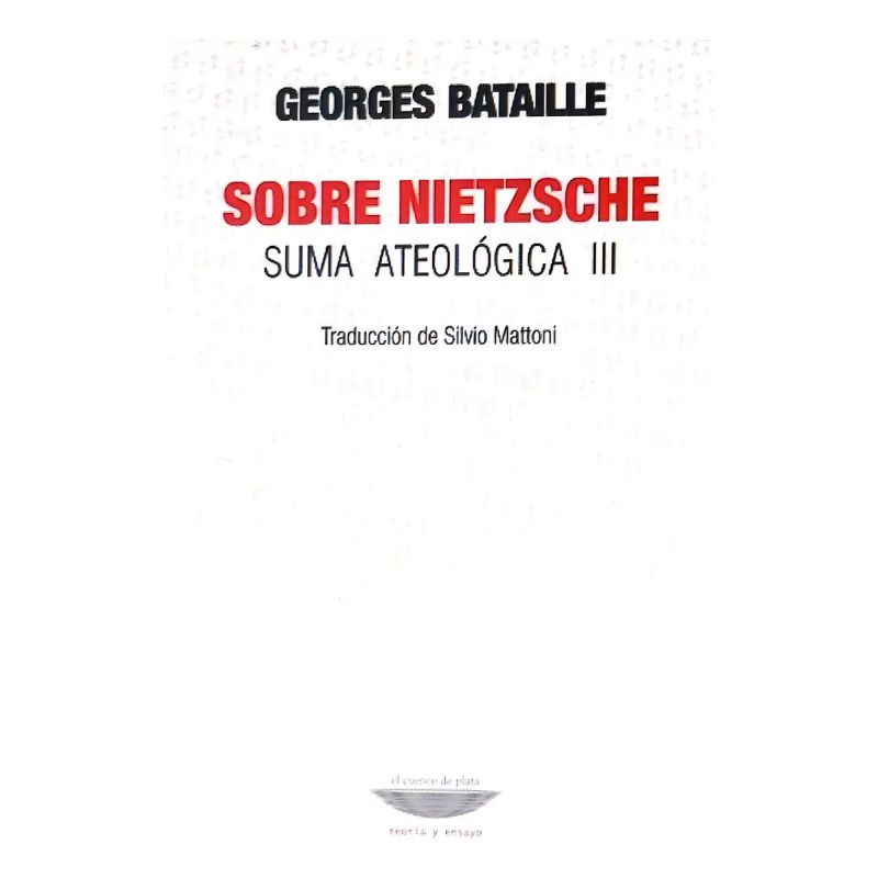 SOBRE NIETZSCHE - SUMA ATEOLOGICA III (Nuevo)