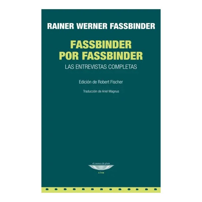 FASSBINDER POR FASSBINDER - LAS ENTREVISTAS COMPLETAS (Nuevo)