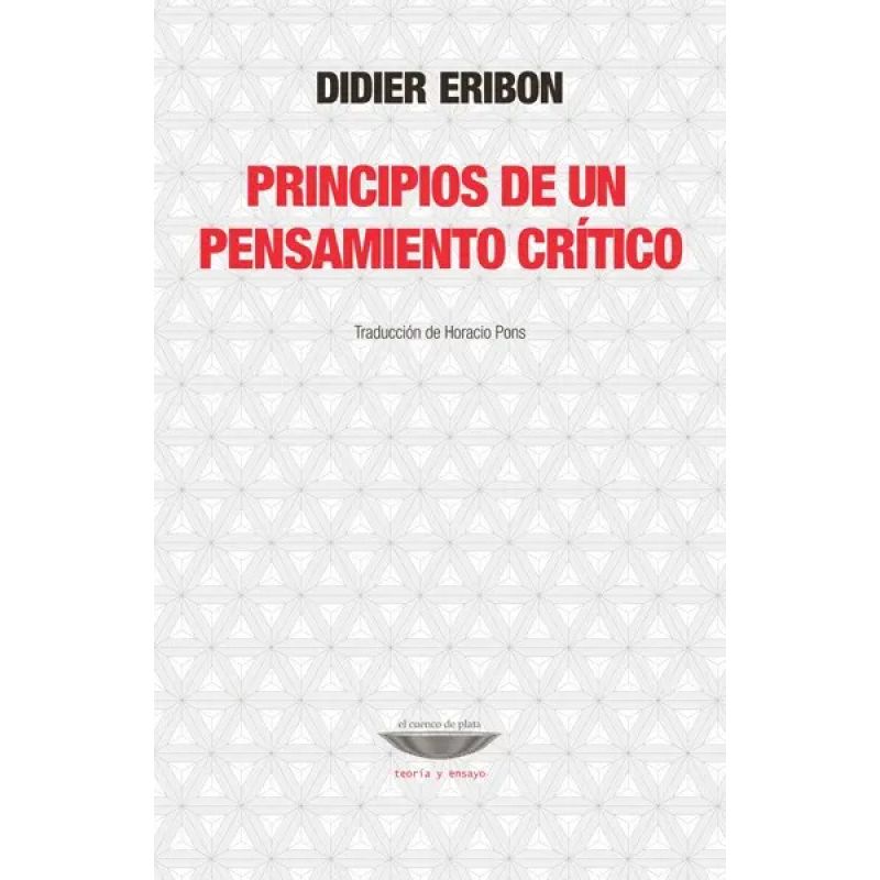 PRINCIPIOS DE UN PENSAMIENTO CRITICO (Nuevo)