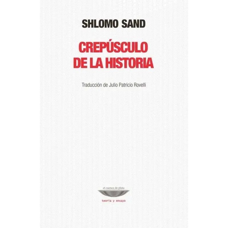 CREPUSCULO DE LA HISTORIA (Nuevo)