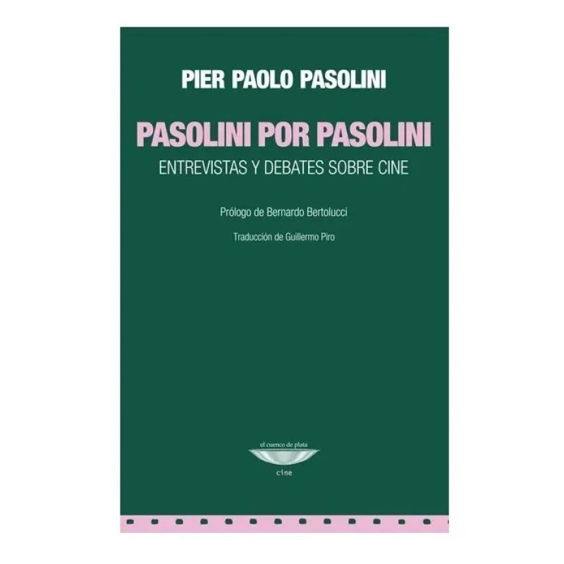 PASOLINI POR PASOLINI - ENTREVISTAS Y DEBATES SOBRE CINE (Nuevo)