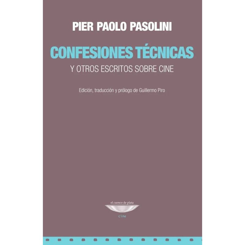 CONFESIONES TECNICAS Y OTROS ESCRITOS SOBRE CINE (Nuevo)