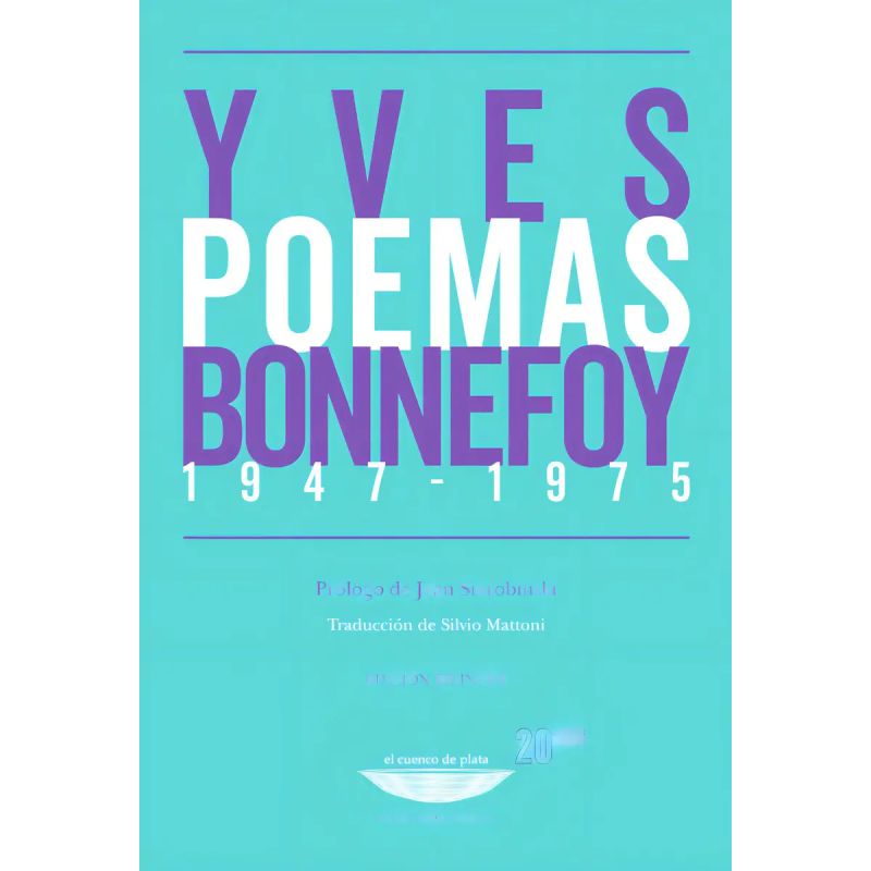 POEMAS - 1947-1975 - YVES BONNEFOY (Nuevo)