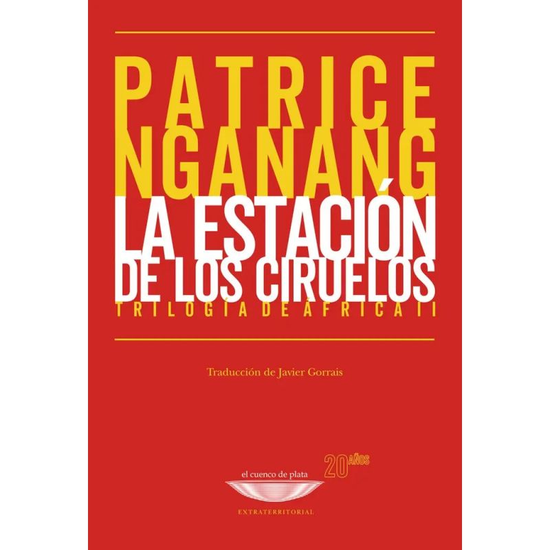 ESTACION DE LOS CIRUELOS, LA - TRILOGIA DE AFRICA II (Nuevo)