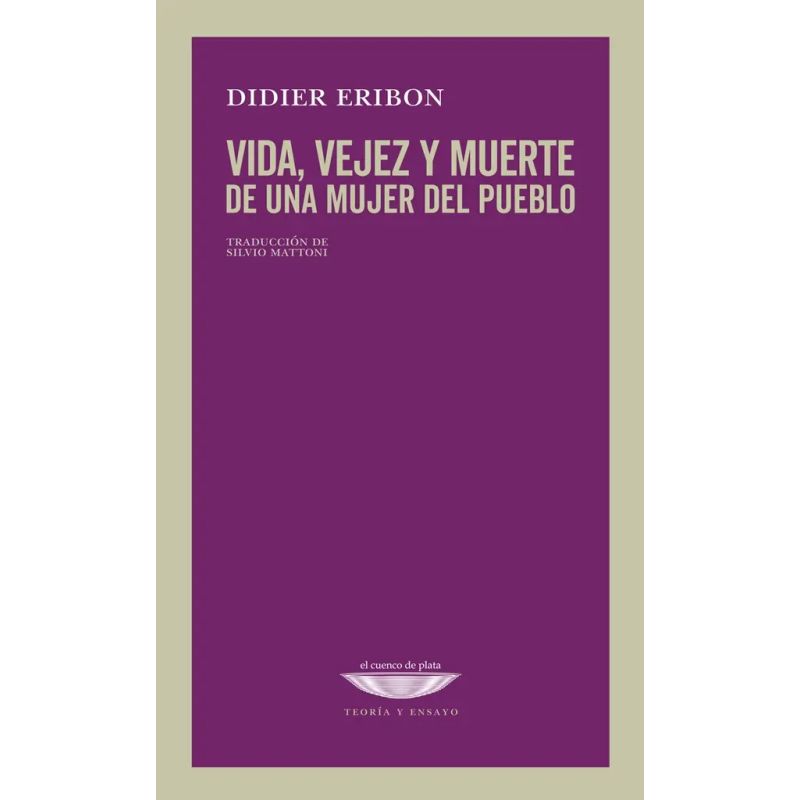VIDA, VEJEZ Y MUERTE DE UNA MUJER DE PUEBLO (Nuevo)