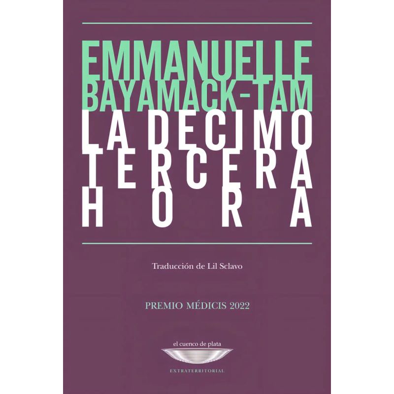 DECIMOTERCERA HORA, LA (Nuevo)