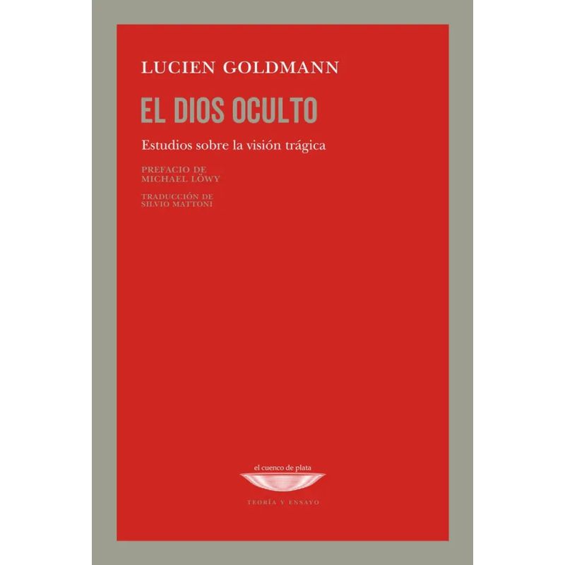 DIOS OCULTO, EL - ESTUDIOS SOBRE EL PENSAMIENTO TRAGICO (Nuevo)