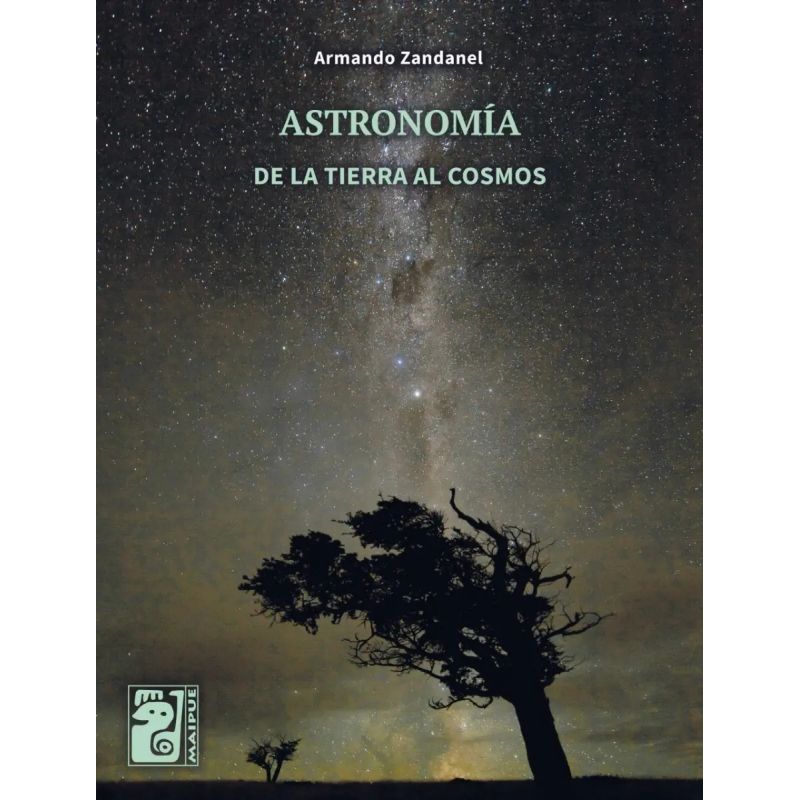 ASTRONOMIA - DE LA TIERRA AL COSMOS (Nuevo)