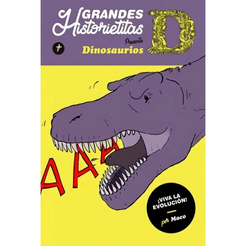 DINOSAURIOS - VIVA LA EVOLUCION! - GRANDES HISTORIETITAS (Nuevo)