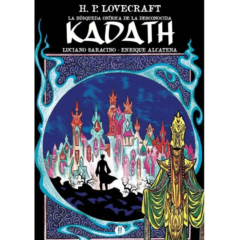BUSQUEDA ONIRICA DE LA DESCONOCIDA KADATH, LA - HISTORIETA (Nuevo)