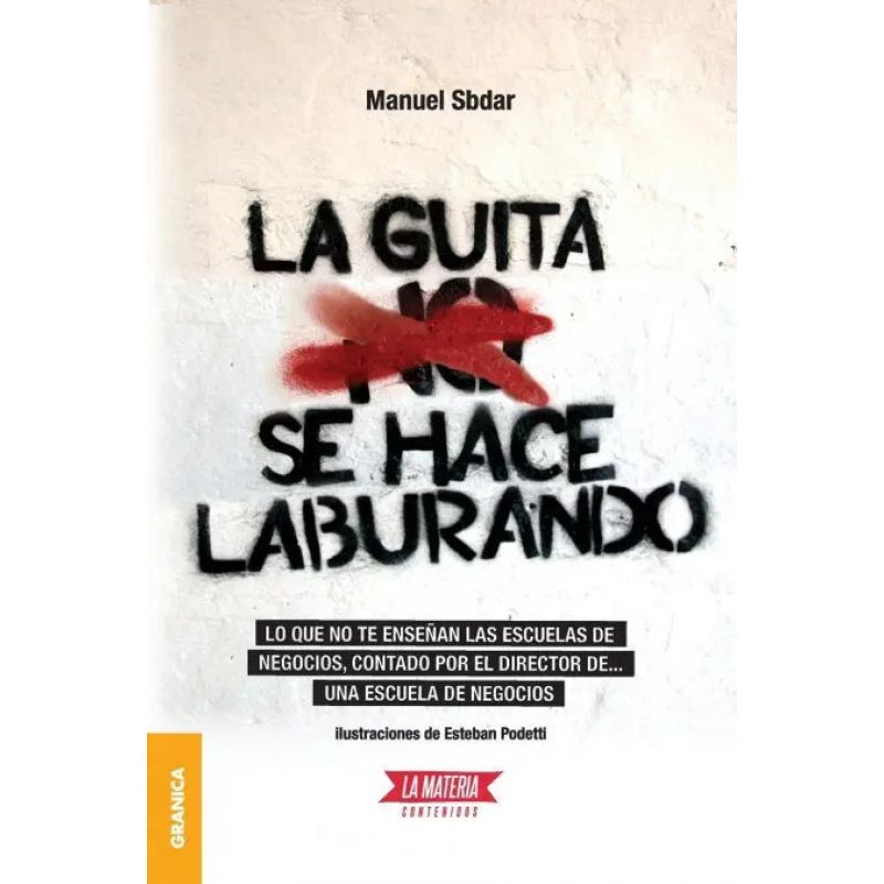 GUITA SE HACE LABURANDO,LA (Nuevo)