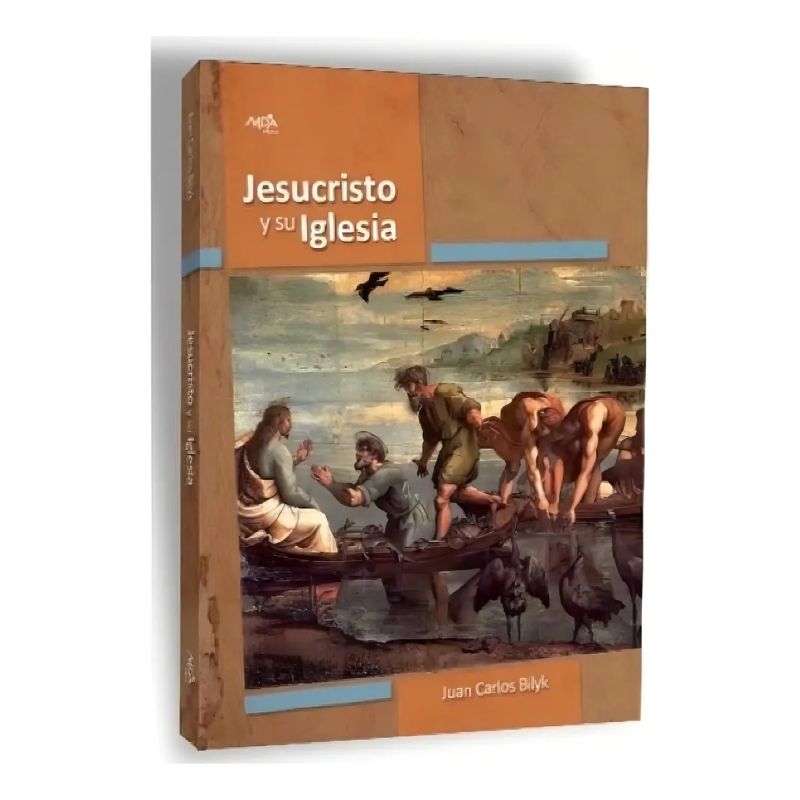 JESUCRISTO Y SU IGLESIA (2º AÑO / 3º AÑO) - 1/ED. (Nuevo)