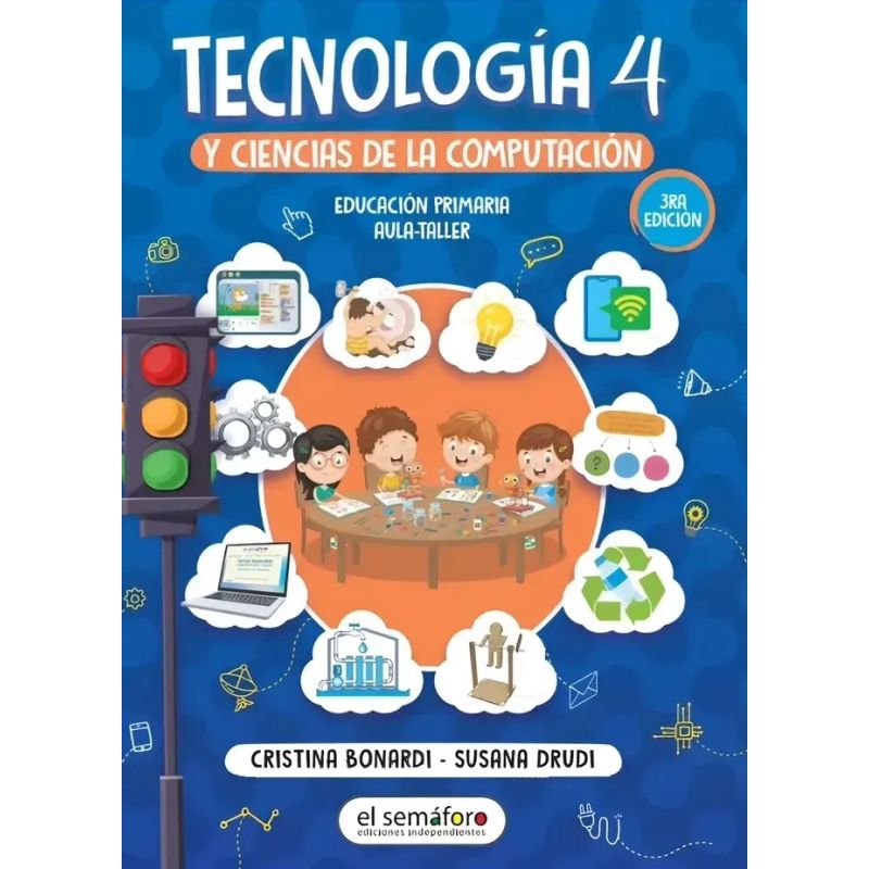TECNOLOGIA Y CIENCIAS DE LA COMPUTACION 4 - 3/ED. (Nuevo)