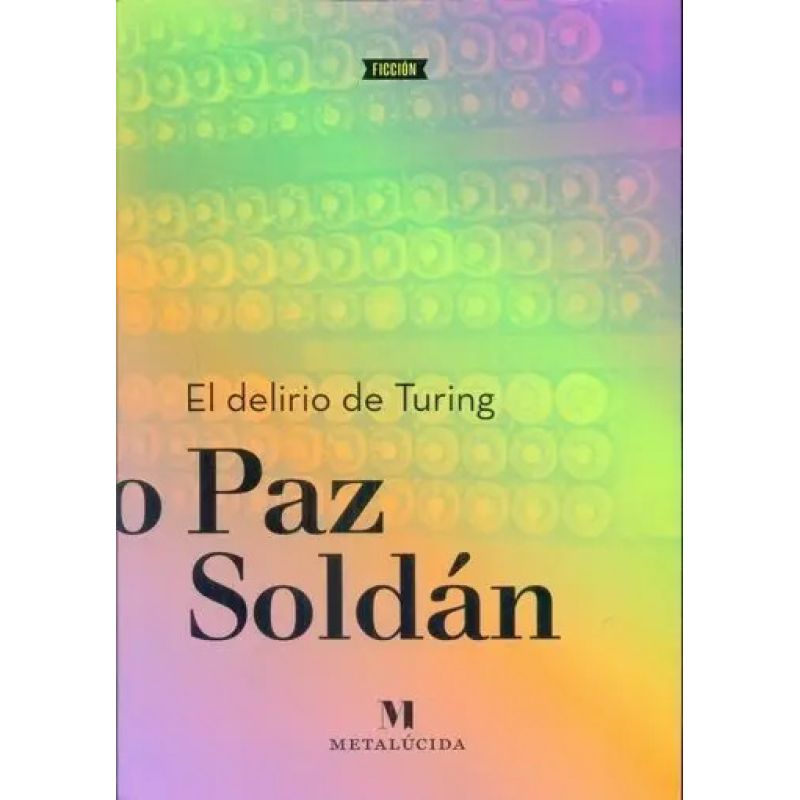 DELIRIO DE TURING, EL (Nuevo)