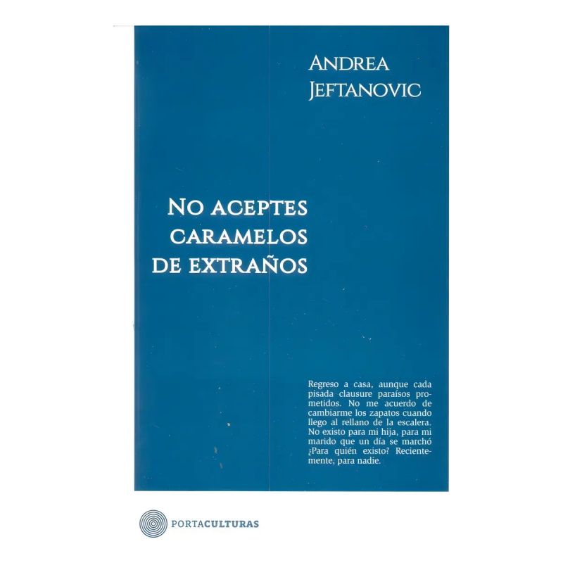 NO ACEPTES CARAMELOS DE EXTRAÑOS (Nuevo)
