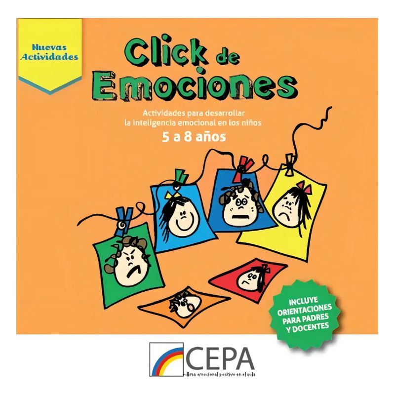 CLICK DE EMOCIONES - ACTIVIDADES PARA DESARROLLAR LA INTELIGENCIA EMOCIONAL (Nuevo)