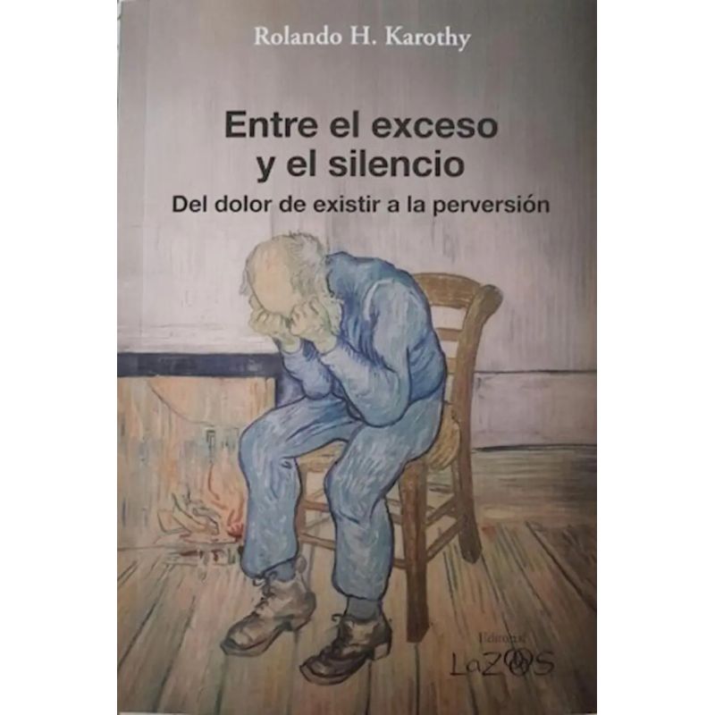 ENTRE EL EXCESO Y EL SILENCIO (Nuevo)