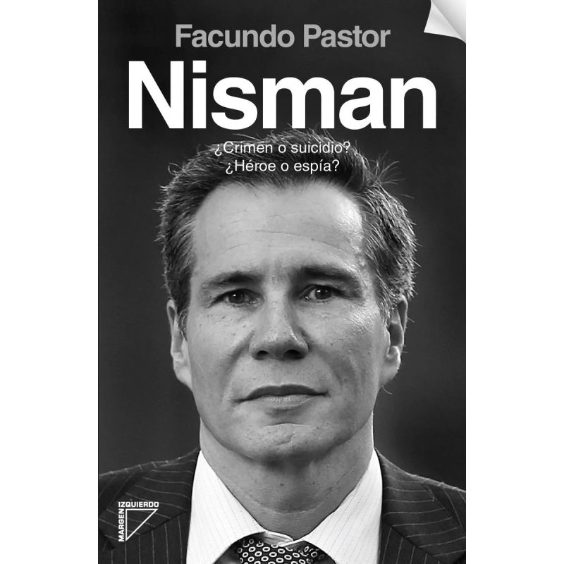 NISMAN - CRIMEN O SUICIDIO? HEROE O ESPIA? (Nuevo)