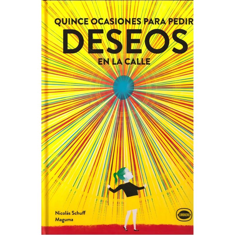 QUINCE OCASIONES PARA PEDIR DESEOS EN LA CALLE