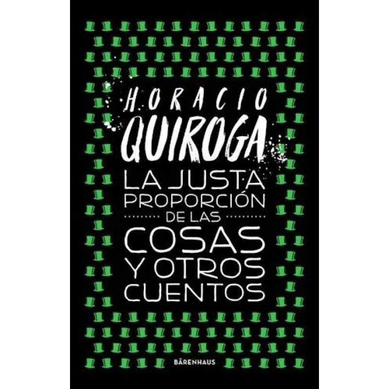 JUSTA PROPORCION DE LAS COSAS Y OTROS CUENTOS, LA (Nuevo)