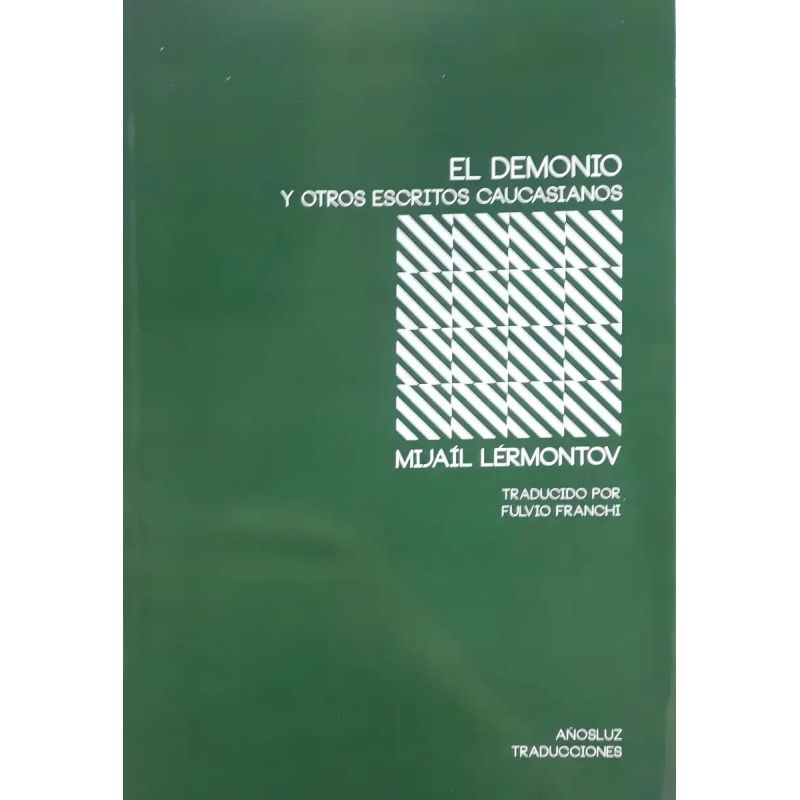 DEMONIO Y OTROS ESCRITOS CAUCASIANOS, EL (Nuevo)