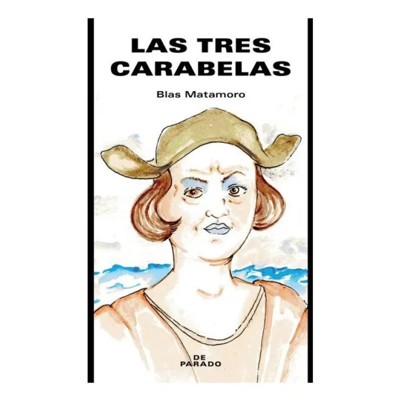 TRES CARABELAS, LAS (Nuevo)