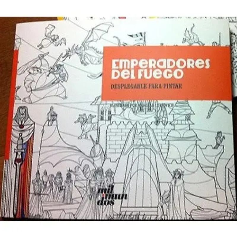 EMPERADORES DEL FUEGO - LIBRO DESPLEGABLE PARA PINTAR* (Nuevo)
