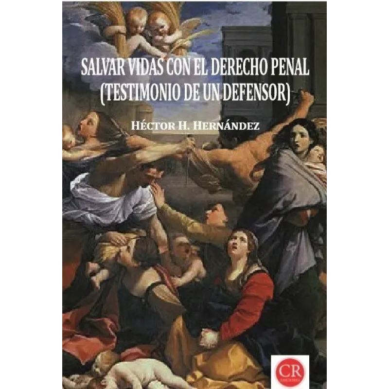 SALVAR VIDAS CON EL DERECHO PENAL (Nuevo)