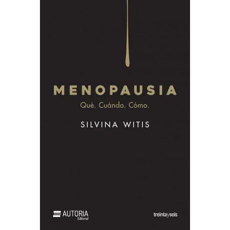 MENOPAUSIA - QUE. CUANDO. COMO (Nuevo)