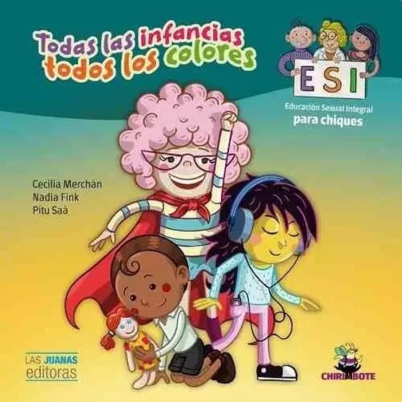 TODAS LAS INFANCIAS, TODOS LOS COLORES - ESI PARA CHIQUES (Nuevo)