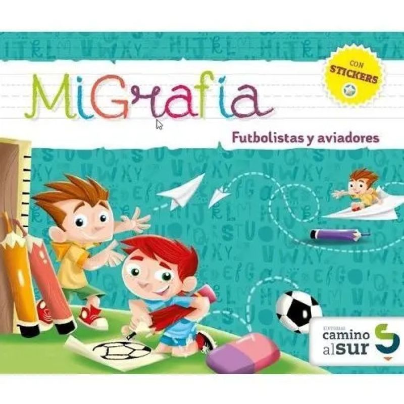 MIGRAFIA FUTBOLISTAS Y AVIADORES - CON STICKERS (Nuevo)