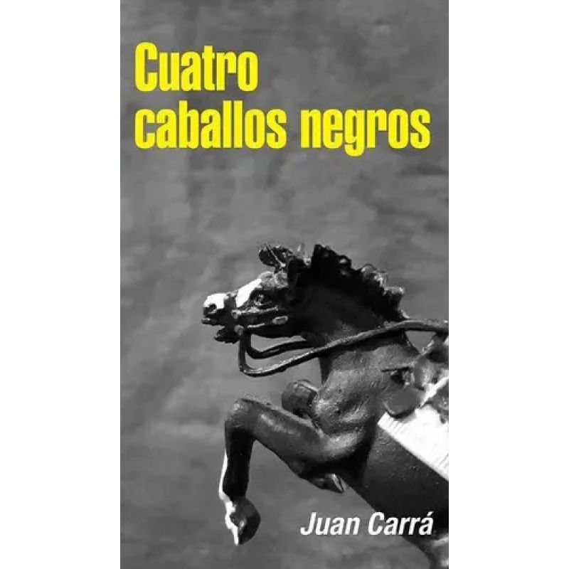 CUATRO CABALLOS NEGROS (Nuevo)